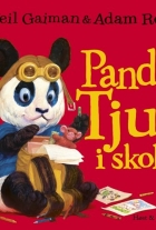 Neil Gaiman, Adam Rex: Panda Tju i skole