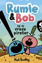 Mark Bradley: Rumle & Bob og de vrede pirater