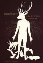 Kristian Leth (f. 1980): Før og efter videnskab : digte