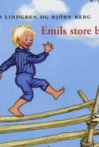 Astrid Lindgren: Emils store billedbog