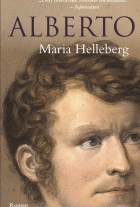 Maria Helleberg: Alberto : roman