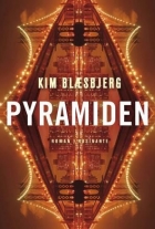 Kim Blæsbjerg: Pyramiden : roman