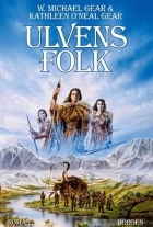 W. Michael Gear: Ulvens folk : roman