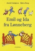 Astrid Lindgren: Emil og Ida fra Lønneberg