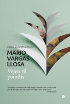 Mario Vargas Llosa: Vejen til paradis