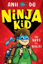 Anh Do (f. 1977): Ninja Kid - fra nørd til ninja!