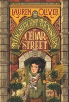 Lauren Oliver: The Magnificent Monsters of Cedar Street