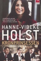 Hanne-Vibeke Holst: Kronprinsessen