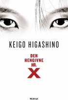 Keigo Higashino (f. 1958): Den hengivne hr. X