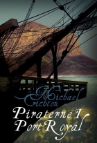 Michael Crichton: Piraterne i Port Royal