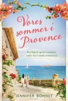 Jennifer Bohnet: Vores sommer i Provence