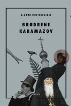 F. M. Dostojevskij: Brødrene Karamazov (Ved Marie Tetzlaff)