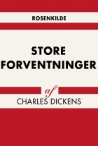 Charles Dickens: Store forventninger (Ved L. Moltke)