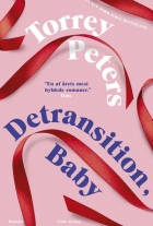Torrey Peters (f. 1981): Detransition, baby : roman