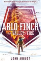 John August: Arlo Finch in the valley of fire