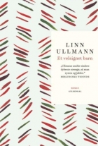 Linn Ullmann: Et velsignet barn