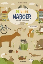 Katrin Wiehle: De vilde naboer : dyr i byen - Nordeuropa