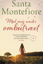 Santa Montefiore: Mød mig under ombutræet