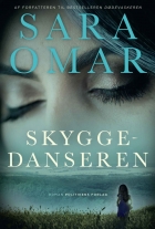 Sara Omar: Skyggedanseren : roman