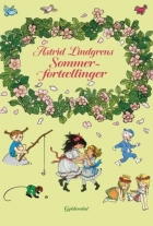 Astrid Lindgren: Astrid Lindgrens sommerfortællinger